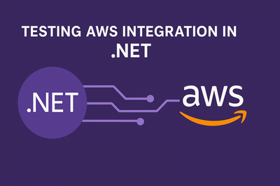 Integration testing for dotnet core APIs: Working with AWS flows